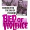bed of violence